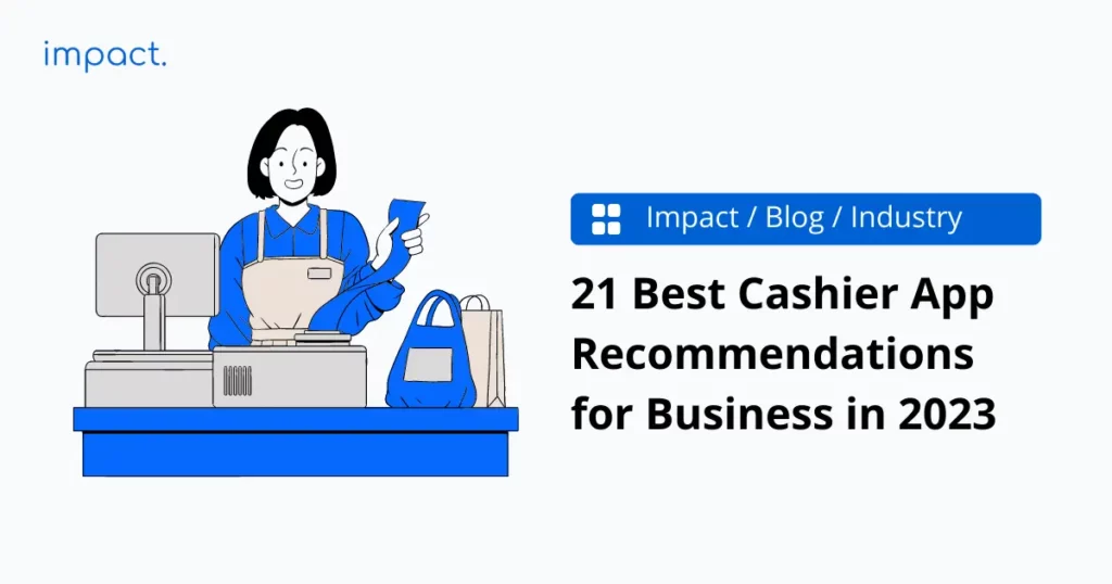 21 Best Cashier App Recommendations for Business in 2023